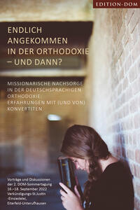 Vorderes Coverbild Endlich angekommen in der Orthodoxie – und dann?