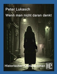 Vorderes Coverbild Wenn man nicht daran denkt