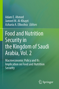 Vorderes Coverbild Food and Nutrition Security in the Kingdom of Saudi Arabia, Vol. 2