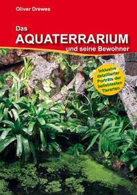 Vorderes Coverbild Das Aquaterrarium und seine Bewohner