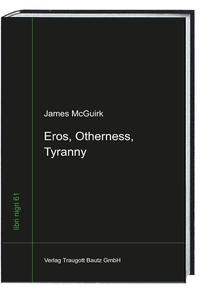 Vorderes Coverbild Eros, Otherness, Tyranny