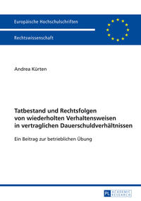 Vorderes Coverbild Tatbestand und Rechtsfolgen von wiederholten Verhaltensweisen in vertraglichen Dauerschuldverhältnissen