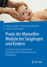 Vorderes Coverbild Praxis der Manuellen Medizin bei Säuglingen und Kindern
