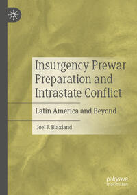 Vorderes Coverbild Insurgency Prewar Preparation and Intrastate Conflict
