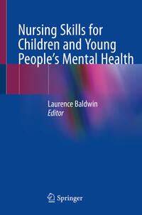 Vorderes Coverbild Nursing Skills for Children and Young People's Mental Health