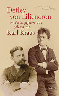 Vorderes Coverbild Detlev von Liliencron entdeckt, gefeiert und gelesen von Karl Kraus