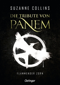 Vorderes Coverbild Die Tribute von Panem 3. Flammender Zorn