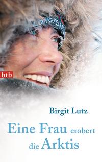 Vorderes Coverbild Eine Frau erobert die Arktis