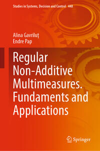 Vorderes Coverbild Regular Non-Additive Multimeasures. Fundaments and Applications
