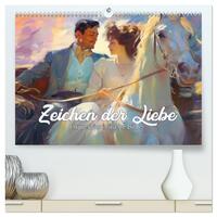 Vorderes Coverbild Zeichen der Liebe Impressionistische Bilder (hochwertiger Premium Wandkalender 2025 DIN A2 quer), Kunstdruck in Hochglanz