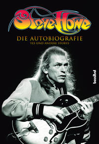 Vorderes Coverbild Steve Howe - Die Autobiografie