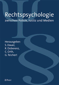 Vorderes Coverbild Rechtspsychologie zwischen Justiz, Politik und Medien