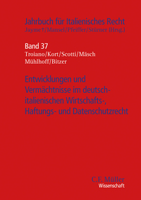 Vorderes Coverbild Entwicklungen und Vermächtnisse im deutsch-italienischen Wirtschafts-, Haftungs- und Datenschutzrecht