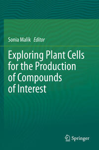 Vorderes Coverbild Exploring Plant Cells for the Production of Compounds of Interest