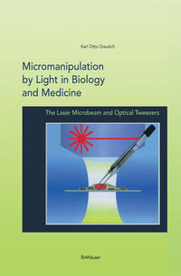 Vorderes Coverbild Micromanipulation by Light in Biology and Medicine