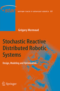 Vorderes Coverbild Stochastic Reactive Distributed Robotic Systems