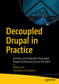 Vorderes Coverbild Decoupled Drupal in Practice