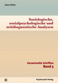 Vorderes Coverbild Soziologische, sozialpsychologische und zeitdiagnostische Analysen