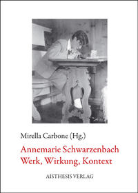 Vorderes Coverbild Annemarie Schwarzenbach