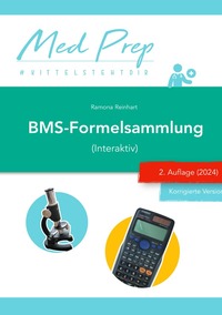 Vorderes Coverbild Interaktive MedAT BMS-Formelsammlung (Physik, Chemie, Mathematik) (2. Auflage 2024)