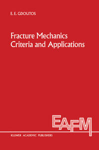 Vorderes Coverbild Fracture Mechanics Criteria and Applications