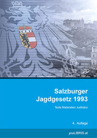 Vorderes Coverbild Salzburger Jagdgesetz 1993