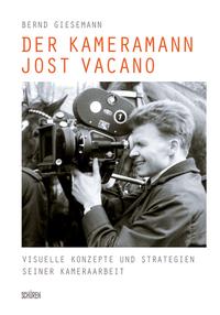 Vorderes Coverbild Der Kameramann Jost Vacano