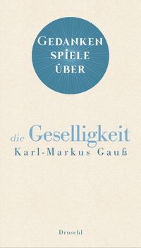Vorderes Coverbild Gedankenspiele über die Geselligkeit