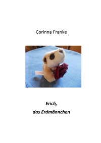 Vorderes Coverbild Erich, das Erdmännchen