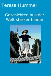 Vorderes Coverbild Geschichten aus der Welt starker Kinder