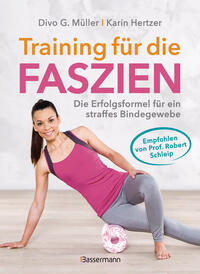 Vorderes Coverbild Training für die Faszien - Die Erfolgsformel für ein straffes Bindegewebe
