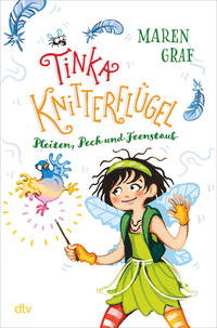 Vorderes Coverbild Tinka Knitterflügel – Pleiten, Pech und Feenstaub