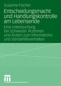 Vorderes Coverbild Entscheidungsmacht und Handlungskontrolle am Lebensende