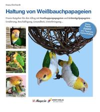 Vorderes Coverbild Haltung von Weißbauchpapageien