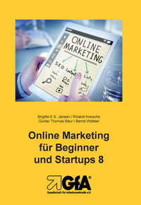 Vorderes Coverbild Online Marketing für Beginner und Startups / Online Marketing für Beginner und Startups 8