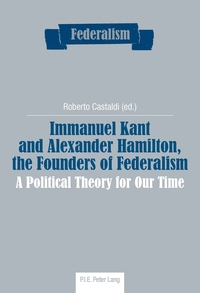 Vorderes Coverbild Immanuel Kant and Alexander Hamilton, the Founders of Federalism
