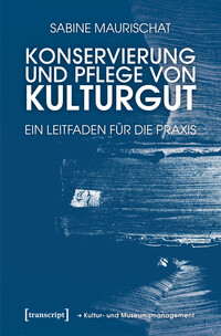 Vorderes Coverbild Konservierung und Pflege von Kulturgut