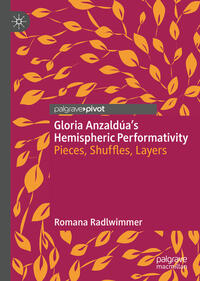 Vorderes Coverbild Gloria Anzaldúa’s Hemispheric Performativity