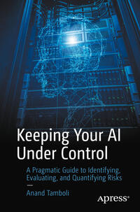 Vorderes Coverbild Keeping Your AI Under Control