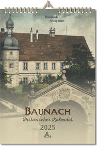 Vorderes Coverbild Historischer Kalender 2025 Baunach