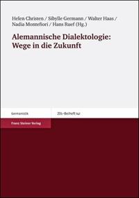 Vorderes Coverbild Alemannische Dialektologie: Wege in die Zukunft