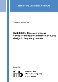 Vorderes Coverbild Multi-fidelity Gaussian process surrogate models for numerical acoustic design in frequency domain