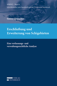 Vorderes Coverbild Erschließung und Erweiterung von Schigebieten