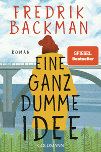 Vorderes Coverbild Eine ganz dumme Idee