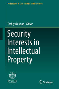Vorderes Coverbild Security Interests in Intellectual Property