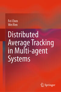 Vorderes Coverbild Distributed Average Tracking in Multi-agent Systems