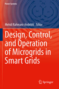 Vorderes Coverbild Design, Control, and Operation of Microgrids in Smart Grids