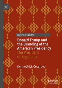 Vorderes Coverbild Donald Trump and the Branding of the American Presidency