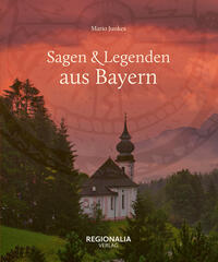 Vorderes Coverbild Sagen & Legenden aus Bayern