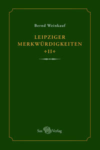 Vorderes Coverbild Leipziger Merkwürdigkeiten - II -